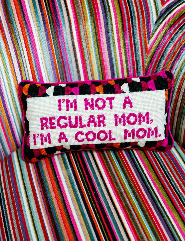 I'm Not A Regular Mom I'm A Cool Mom - Loro Lino Fine Linens